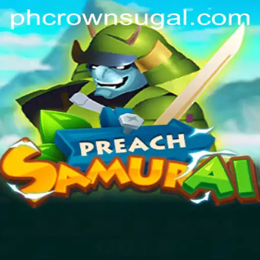 Unveiling PreachSamurai: A Unique Adventure with PH Crown